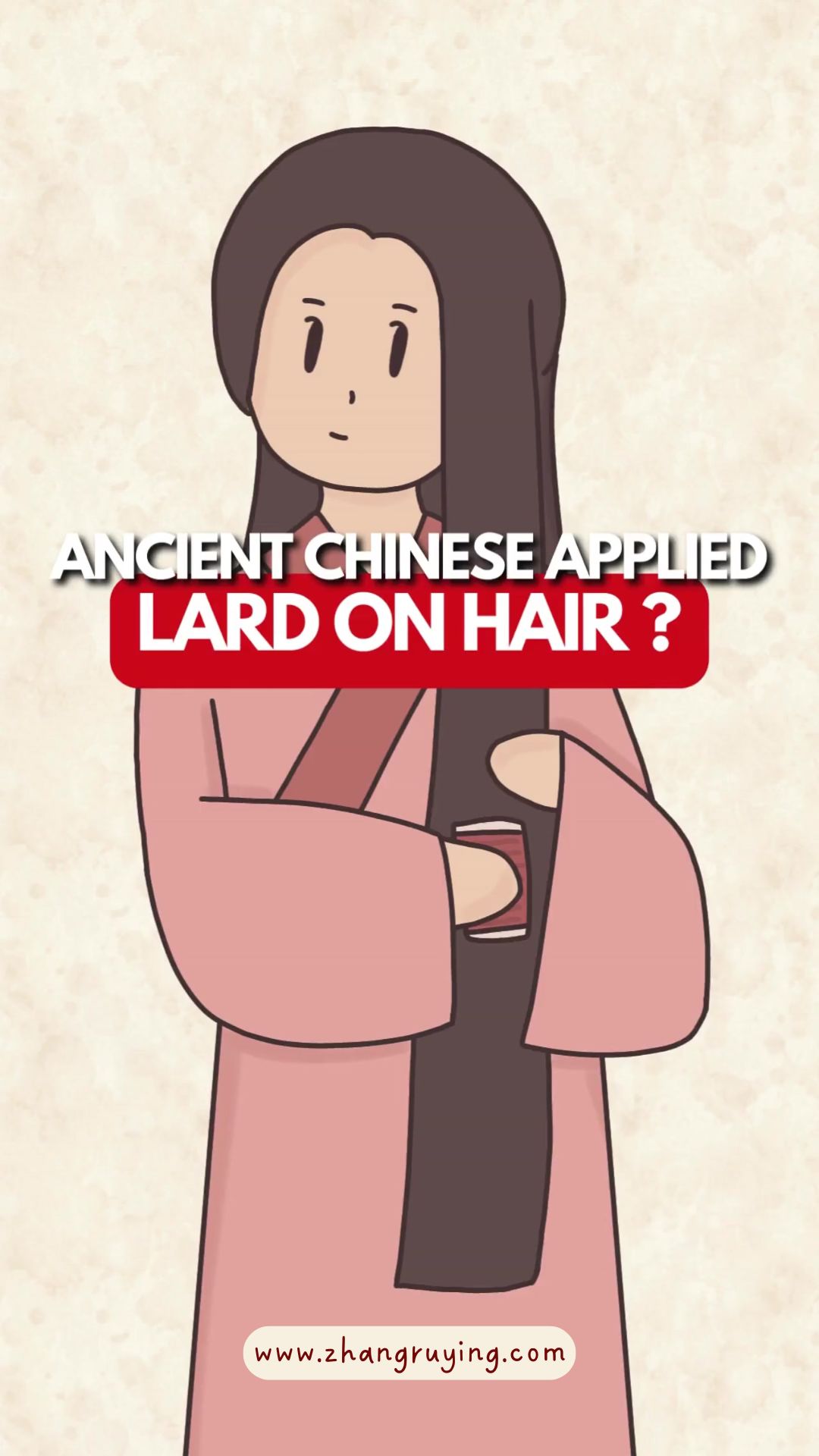 Zhang Ruying - Ancient Chinese Applied Lard On Hair - 1