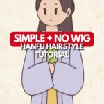 Zhang Ruying - Simple No Wig Hanfu Hairstyle Tutorial - 1